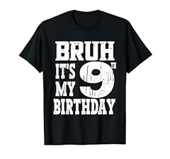 Bruh 9th birthday for sale  Delivered anywhere in USA 