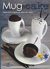 Mug cake. ricette usato  Spedito ovunque in Italia 