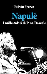 Napulè. mille colori usato  Spedito ovunque in Italia 
