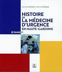 Histoire médecine urgence d'occasion  Livré partout en France