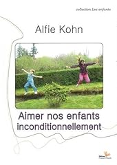 Aimer enfants inconditionnelle d'occasion  Livré partout en France