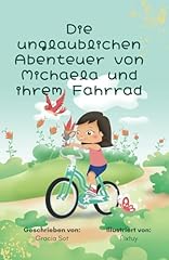 Unglaublichen abenteuer michae gebraucht kaufen  Wird an jeden Ort in Deutschland