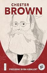 Chester brown for sale  Delivered anywhere in USA 