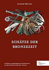 Schätze bronzezeit schriften gebraucht kaufen  Wird an jeden Ort in Deutschland