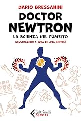 Doctor newtron. scienza usato  Spedito ovunque in Italia 