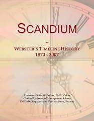 Scandium webster timeline for sale  Delivered anywhere in UK