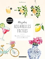 Jolies aquarelles faciles d'occasion  Livré partout en Belgiqu