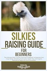 Silkies raising guide for sale  Delivered anywhere in UK