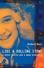 Like rolling stone usato  Spedito ovunque in Italia 