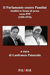 Parlamento contro pasolini. usato  Spedito ovunque in Italia 