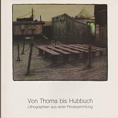 Thoma hubbuch lithographien gebraucht kaufen  Wird an jeden Ort in Deutschland