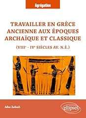 Travailler grèce ancienne d'occasion  Livré partout en Belgiqu