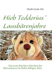 Hiob teddorius lausbärenjahre d'occasion  Livré partout en France