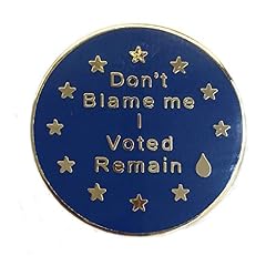 Blame voted remain for sale  Delivered anywhere in UK