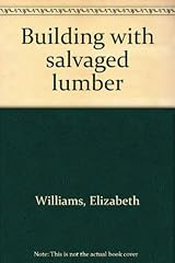 Building salvaged lumber for sale  Delivered anywhere in USA 