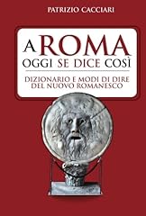 Roma oggi dice usato  Spedito ovunque in Italia 
