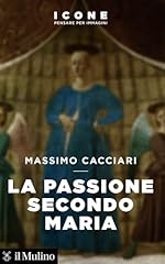 Passione secondo maria usato  Spedito ovunque in Italia 