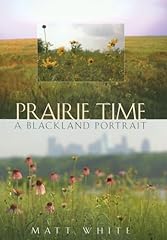 Prairie time blackland for sale  Delivered anywhere in USA 