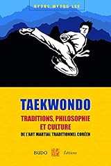 Taekwondo traditions philosoph d'occasion  Livré partout en France