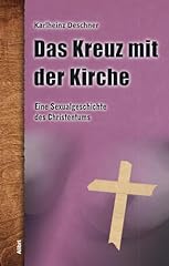 Kreuz kirche sexualgeschichte gebraucht kaufen  Wird an jeden Ort in Deutschland
