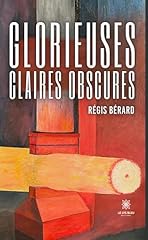 Glorieuses claires obscures d'occasion  Livré partout en France