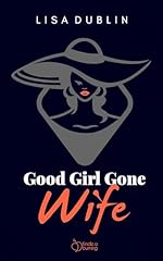 Good girl gone for sale  Delivered anywhere in USA 