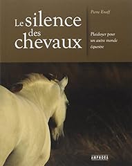 Silence chevaux plaidoyer d'occasion  Livré partout en France