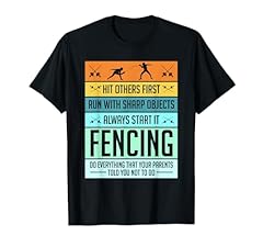 Funny fencing shirt for sale  Delivered anywhere in USA 