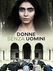 Donne senza uomini usato  Spedito ovunque in Italia 