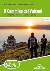 Cammino dei vulcani. usato  Spedito ovunque in Italia 