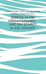 Zurück vergangenheit schritt gebraucht kaufen  Wird an jeden Ort in Deutschland