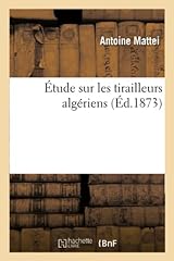 étude tirailleurs algériens d'occasion  Livré partout en France