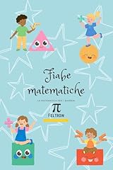 Fiabe matematiche matematica usato  Spedito ovunque in Italia 