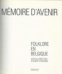 Mémoire avenir. folklore d'occasion  Livré partout en Belgiqu