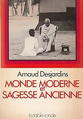 Moderne sagesse ancienne. d'occasion  Livré partout en France