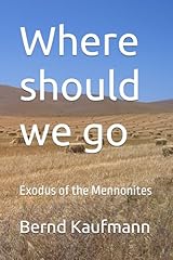 Exodus mennonites for sale  Delivered anywhere in USA 