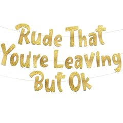 Rude leaving gold for sale  Delivered anywhere in USA 