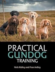 Practical gundog training for sale  Delivered anywhere in UK