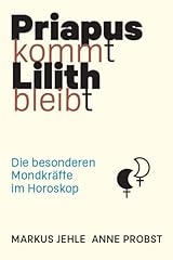 Priapus kommt lilith gebraucht kaufen  Wird an jeden Ort in Deutschland