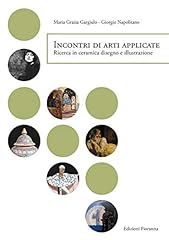 Incontri arti applicate. usato  Spedito ovunque in Italia 