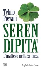 Serendipità. inatteso nella usato  Spedito ovunque in Italia 