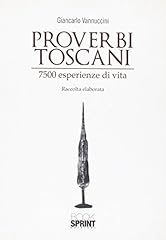 Proverbi toscani. 7500 usato  Spedito ovunque in Italia 