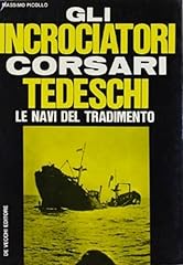 Gli incrociatori corsari usato  Spedito ovunque in Italia 