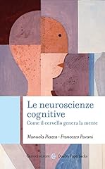 Neuroscienze cognitive. come usato  Spedito ovunque in Italia 