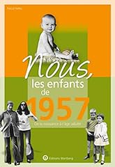 Enfants 1957 naissance d'occasion  Livré partout en Belgiqu