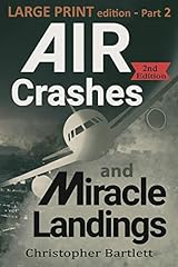 Air Crashes and Miracle Landings Part 2: Large Print for sale  Delivered anywhere in UK
