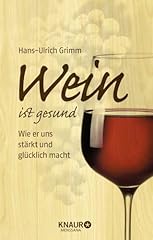 Wein gesund stärkt gebraucht kaufen  Wird an jeden Ort in Deutschland