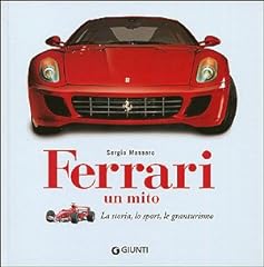 Ferrari. mito. storia usato  Spedito ovunque in Italia 