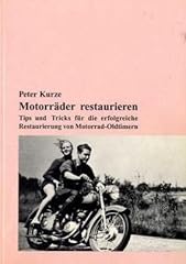 Motorräder restaurieren tips gebraucht kaufen  Wird an jeden Ort in Deutschland