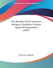 Rouelles anneaux antiques d'occasion  Livré partout en France